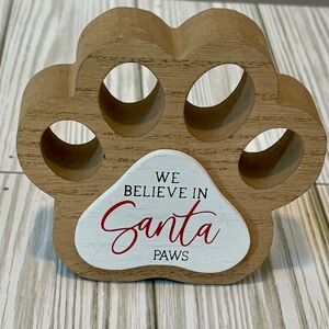 We Believe in Santa Paws Wood Shelf Sitter Tier Tray Decor